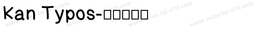 Kan Typos字体转换